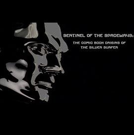 太空哨兵：银影侠的漫画起源封面图