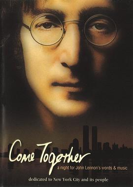 Come Together: A Night for John Lennon&#39;s Words and Music封面图