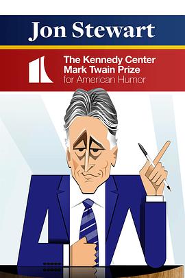 Jon Stewart: The Kennedy Center Mark Twain Prize for America封面图