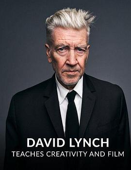 Masterclass - David Lynch Teaches Creativity and Film封面图